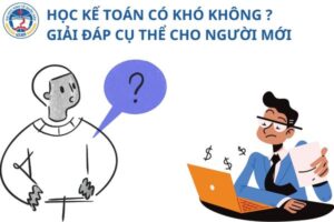 hoc-ke-toan-co-kho-khong-giai-dap-cu-the-cho-nguoi-moi