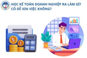 hoc-ke-toan-doanh-nghiep-ra-truong-lam-gi