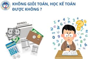 khong-gioi-toan-co-hoc-ke-toan-duoc-khong