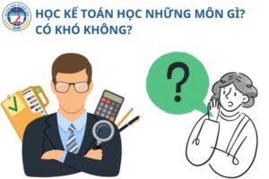 nganh-ke-toan-hoc-nhung-mon-gi-co-kho-khong