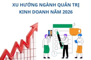 xu-huong-nganh-quan-tri-kinh-doanh
