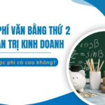 học phí văn bằng thứ 2 quản trị kinh doanh