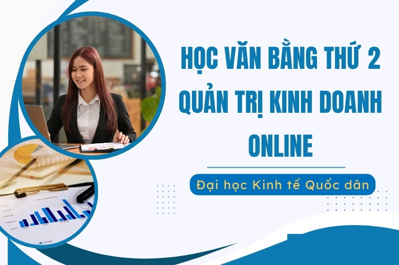 Học văn bằng thứ 2 quản trị kinh doanh online